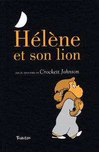 Hélène et son lion: Douze histoires