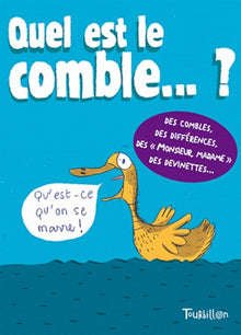 Quel est le comble ?