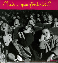 Mais... que font-ils ?