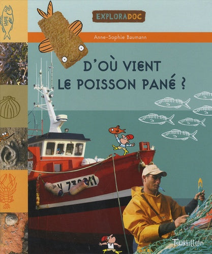 D'où vient le poisson pané ?