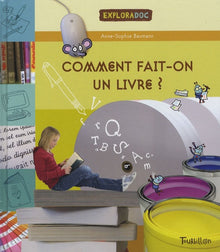Comment fait-on un livre ?