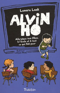 Alvin Ho: Allergique aux filles, à l'école et à tout ce qui fait peur