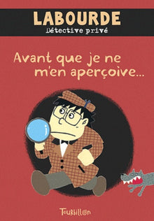 Avant que je m'en aperçoive...