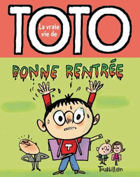 Bonne rentrée, Toto
