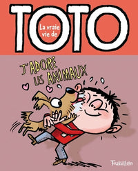 Toto, j'adore les animaux