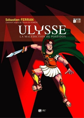 Ulysse, tome 1 : La Malédiction de Poséidon