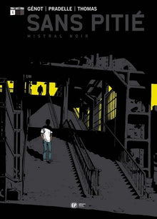 SANS PITIE T1 MISTRAL NOIR