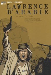 Lawrence d'Arabie, Livre 1 : La révolte arabe