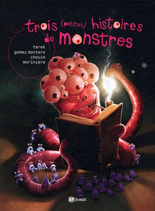 Trois (petites) histoires de monstres