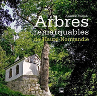 Arbres Remarquables De Haute-Normandie