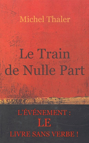 Le train de nulle part