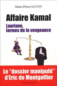 Affaire Kamal: Lauriane, larmes de la vengeance