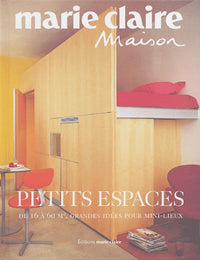 Petits espaces: De 16 à 60 m2, grandes idées pour mini-lieux