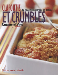 Clafoutis et crumbles