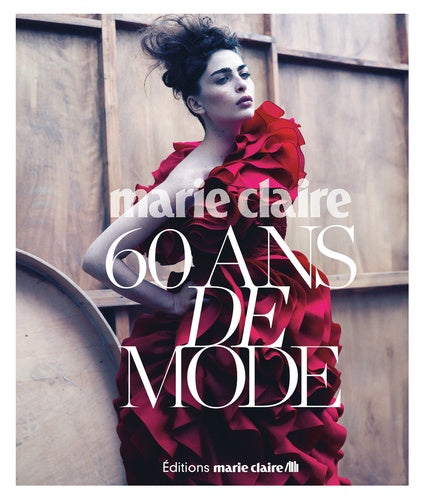 Marie-Claire, 60 ans de mode