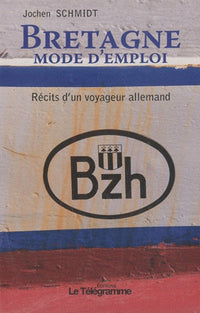Bretagne, Mode d'emploi