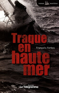 TRAQUE EN HAUTE MER