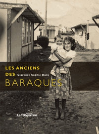 Anciens des baraques (Les)