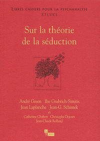 Etudes sur la theorie de la seduction