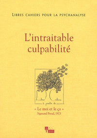 L'intraitable culpabilité