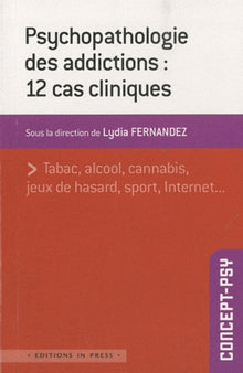 Psychopathologie des addictions