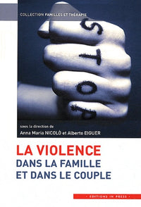 La violence dans la famille et dans le couple