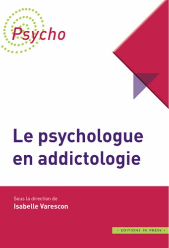 Le psychologue en addictologie