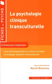 La psychologie clinique transculturelle