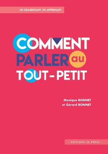 Comment parler au tout-petit ?