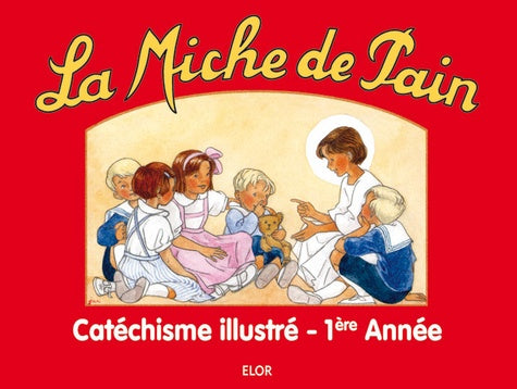 Catéchisme première année - La Miche de pain