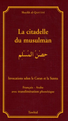 La citadelle du musulman
