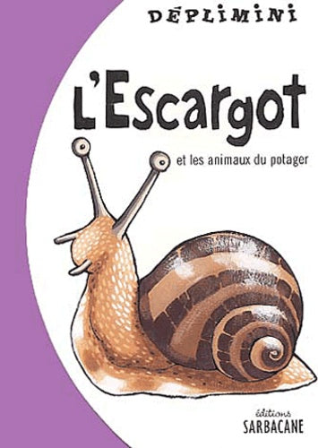 L'Escargot et les Animaux du potager