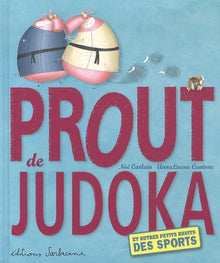 Prout de judoka et autres petits bruits des sports