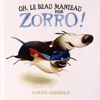 Oh, le beau manteau pour Zorro !