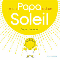 Mon papa est un soleil