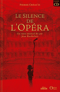 Le silence de l'opéra