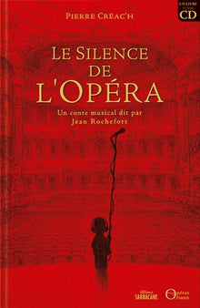 Le silence de l'opéra