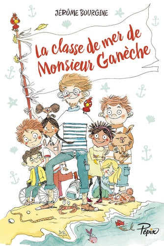 La classe de mer de Monsieur Ganèche