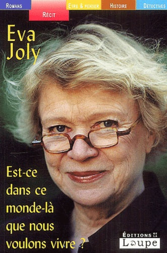 Est-ce dans ce monde-là que nous voulons vivre ?