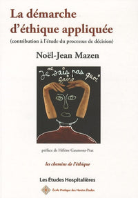 La demarche d'ethique appliquee