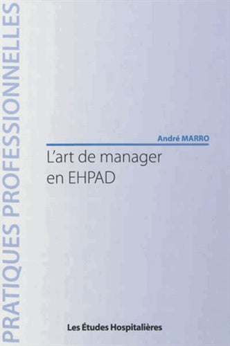 L'art de manager en EHPAD