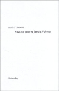 Nous ne verrons jamais Vukovar