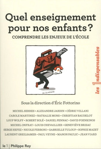 Quel enseignement pour nos enfants ? Comprendre les enjeux de l'école