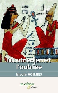 Moutnedjemet, l'Oubliee