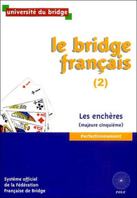 Le bridge français 2 - Corrigés inclus