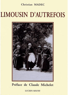 Limousin d'autrefois