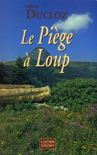 Le piège à loups