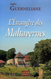 L'étrangère des maltavernes