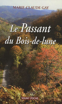 Le passant du Bois-de-lune