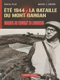 Été 1944 : la bataille du Mont-Gargan